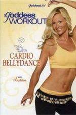 Watch The Goddess Workout Cardio Bellydance Primewire