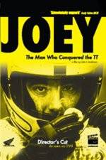 Watch JOEY The Man Who Conquered the TT Primewire