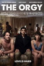 Watch The Orgy (Short 2018) Primewire