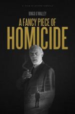 Watch A Fancy Piece of Homicide Primewire