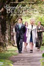 Watch Signed, Sealed, Delivered: Lost Without You Primewire