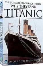 Watch Why They Sank the Titanic Primewire