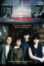 Watch Children in the Crossfire Primewire