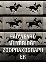 Watch Eadweard Muybridge, Zoopraxographer Primewire