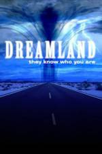 Watch Dreamland (2007) Primewire