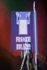 Watch Frankie Rulez Primewire