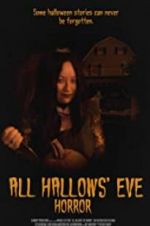 Watch All Hallows\' Eve Horror Primewire