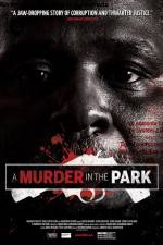 Watch A Murder in the Park Primewire