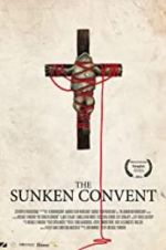 Watch The Sunken Convent Primewire