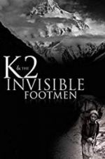 Watch K2 and the Invisible Footmen Primewire