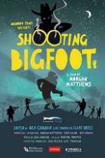 Watch Shooting Bigfoot Primewire