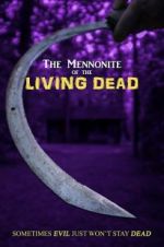 Watch The Mennonite of the Living Dead Primewire
