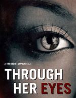 Watch Through Her Eyes (Short 2020) Primewire