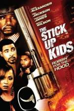 Watch The Stick Up Kids Primewire