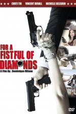 Watch For a Fistful of Diamonds Primewire