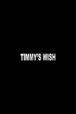 Watch Timmy's Wish Primewire