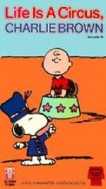 Watch Life Is a Circus, Charlie Brown (TV Short 1980) Primewire