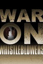 Watch War on Whistleblowers: Free Press and the National Security State Primewire