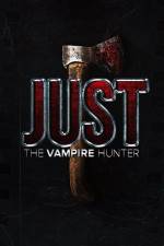 Watch Just the Vampire Hunter Primewire