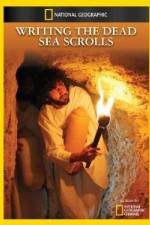 Watch National Geographic Writing the Dead Sea Scrolls Primewire