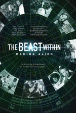 Watch The Beast Within: The Making of \'Alien\' Primewire