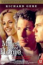 Watch Miles from Home Primewire