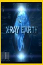 Watch National Geographic X-Ray Earth Primewire