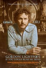 Watch Gordon Lightfoot: If You Could Read My Mind Primewire