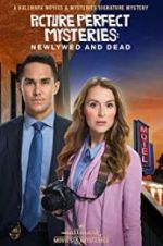 Watch Picture Perfect Mysteries: Newlywed and Dead Primewire