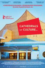 Watch Cathedrals of Culture Primewire