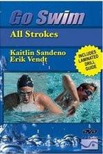 Watch Go Swim All Strokes with Kaitlin Sandeno & Erik Vendt Primewire