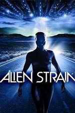 Watch Alien Strain Primewire