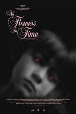 Watch All Flowers in Time Primewire
