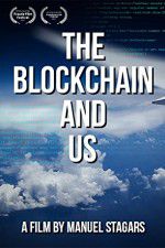 Watch The Blockchain and Us Primewire
