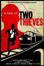 Watch A Tale of Two Thieves Primewire
