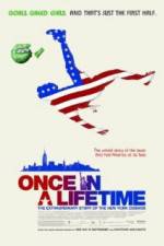 Watch Once in a Lifetime The Extraordinary Story of the New York Cosmos Primewire