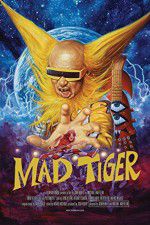 Watch Mad Tiger Primewire