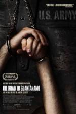 Watch The Road to Guantanamo Primewire