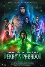 Watch The Immortal Wars: Dekay\'s Paradox Primewire