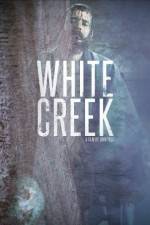 Watch White Creek Primewire