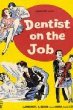 Watch Dentist on the Job Primewire