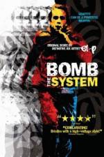 Watch Bomb the System Primewire