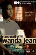 Watch The Execution of Wanda Jean Primewire