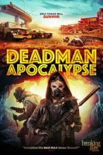 Watch Deadman Apocalypse Primewire