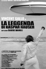 Watch The Legend of Kaspar Hauser Primewire