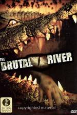 Watch The Brutal River Primewire