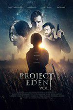 Watch Project Eden Vol I Primewire