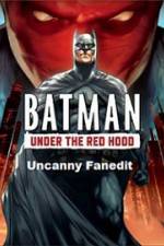 Watch Under The Red Hood Uncanny Fanedit Primewire