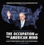 Watch The Occupation of the American Mind Primewire