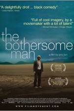 Watch The Bothersome Man Primewire